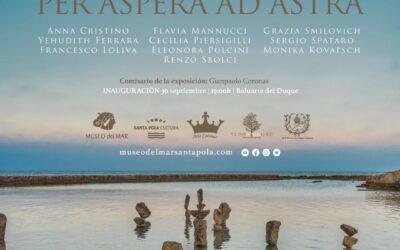 El Museo del Mar alberga la exposición colectiva internacional “Per Aspera ad Astra”